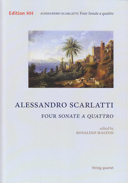 Scarlatti,A., 4 Sonate a quattro (Edition HH)