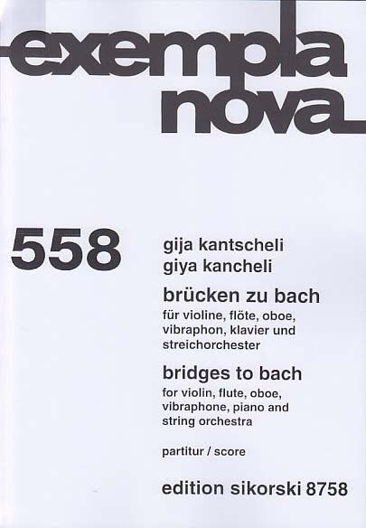 Kancheli, Brucken zu Bach (Sikorski)