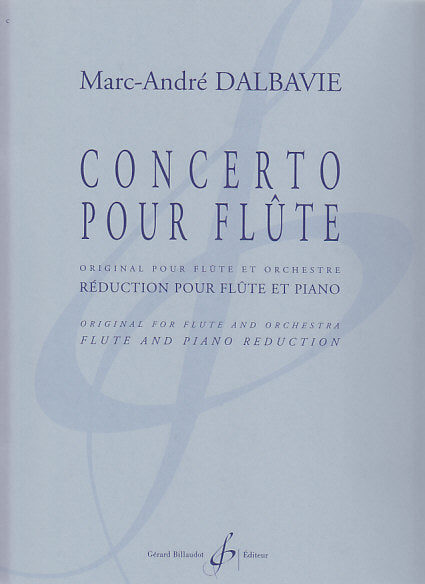 Dalbavie, Concerto pour flute (Billaudot)