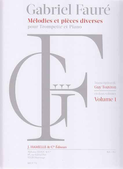 Faure, Melodies et pieces diverses 1 (Hamelle)