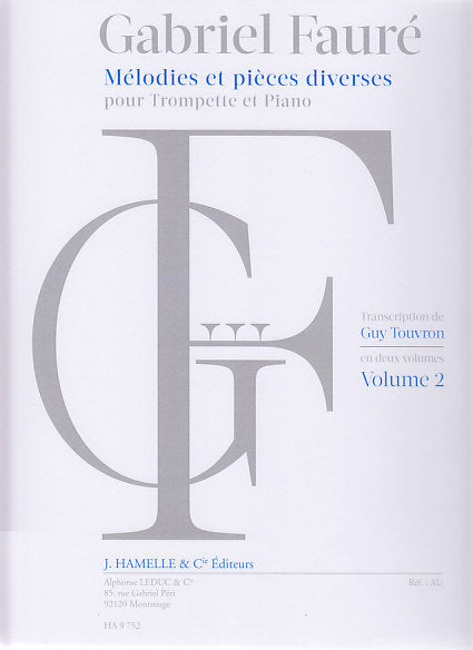 Faure, Melodies et pieces diverses 2 (Hamelle)