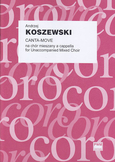 Koszewski, Canta-move (SSAATTBB) (PWM)