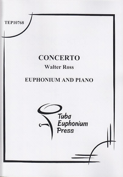 Ross, Concerto (Euph,Pf) (Tuba-Euphonium Press)