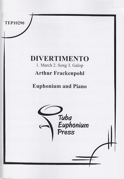 Frackenpohl,A., Divertimento (Tuba-Euphonium Press)