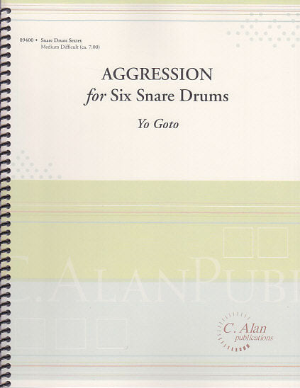 Goto, Aggression for 6 Snare Drums (C.Alan)