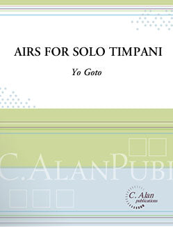 Goto, Airs for Solo Timpani (C.Alan)
