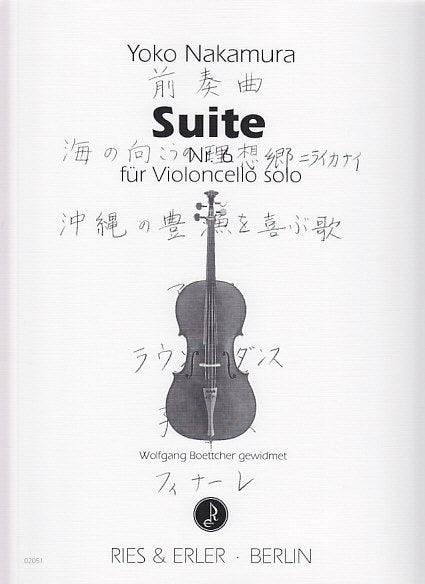 Nakamura, Suite Nr. 6 (Vc Solo) (Ries & Erler)