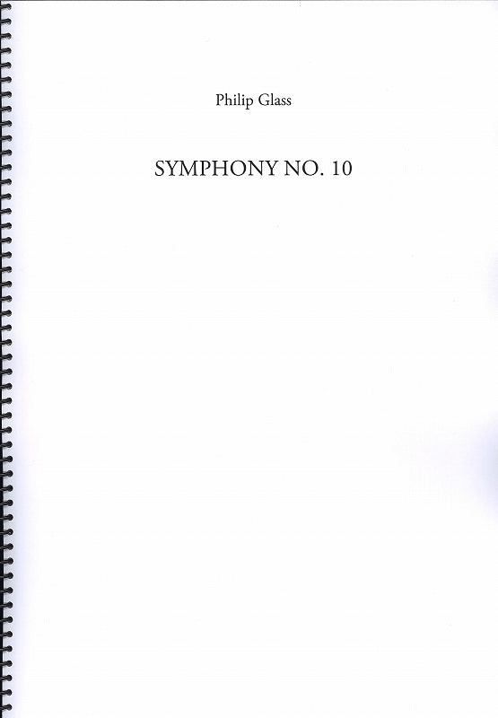 Glass, Symphony No. 10 (2012) (Dunvagen/Chester)