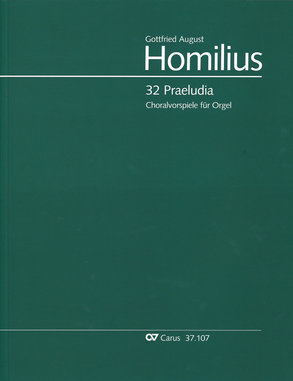 Homilius, 32 Preludia (Carus)