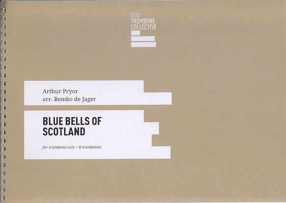 Pryor, Blue Bells of Scotland (New Trombone Collective)