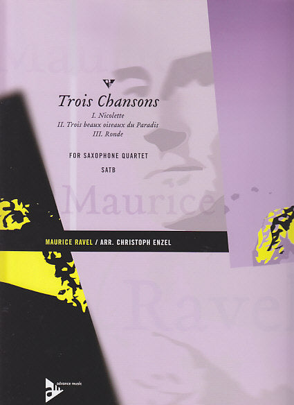 Ravel, 3 Chansons (SATBr) (Advance Music)