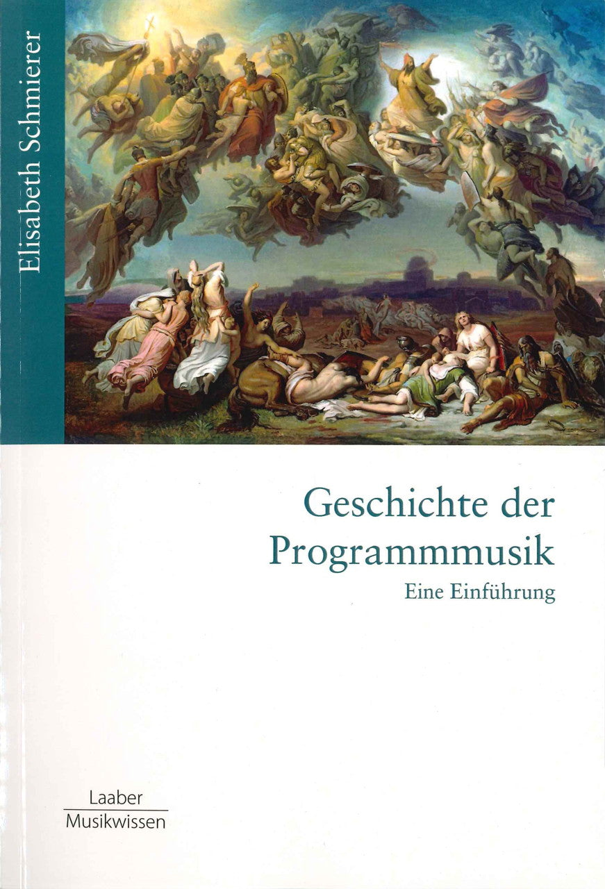 Schmierer, Geschichte der Programmusik (Laaber-Verlag)