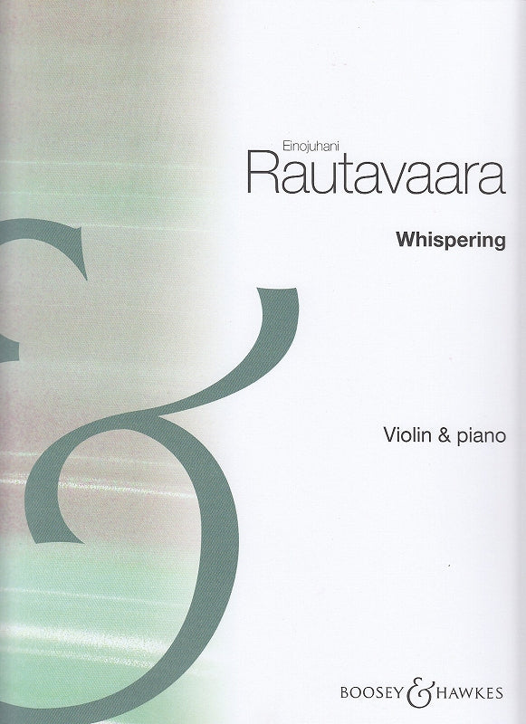Rautavaara, Whispering (Boosey)