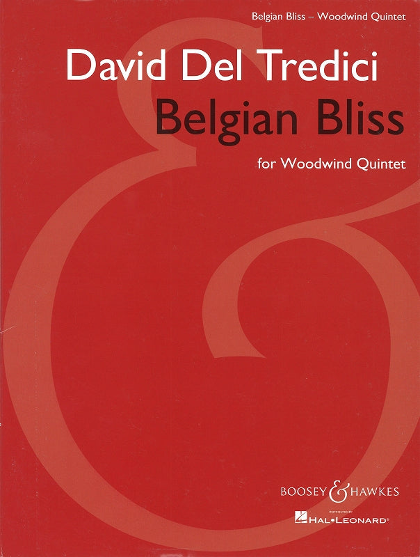Del Tredici, Belgian Bliss (Quintet) (Boosey)