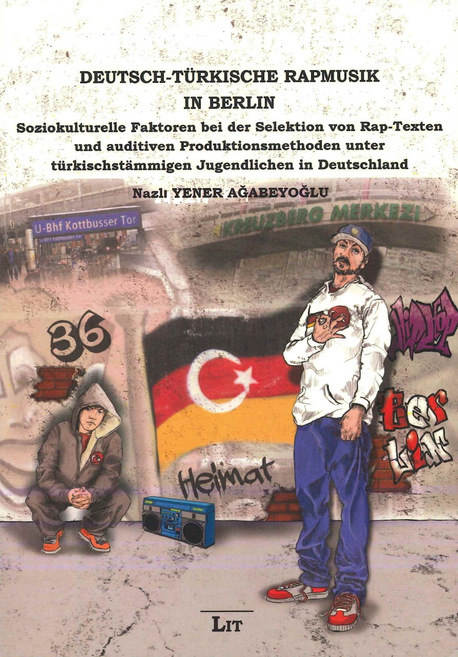 Agabeyoglu, Deutsch-Turkische Rapmusik (LIT)
