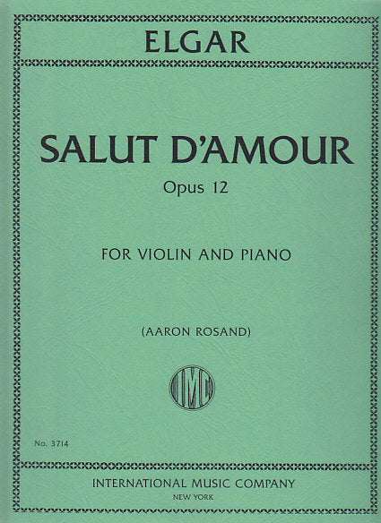 Elgar, Salut d'amour op. 12 in E(Rosand) (IMC)
