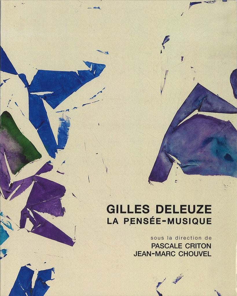 Criton,Gilles Deleuze: la pensee-musique (Symetrie)