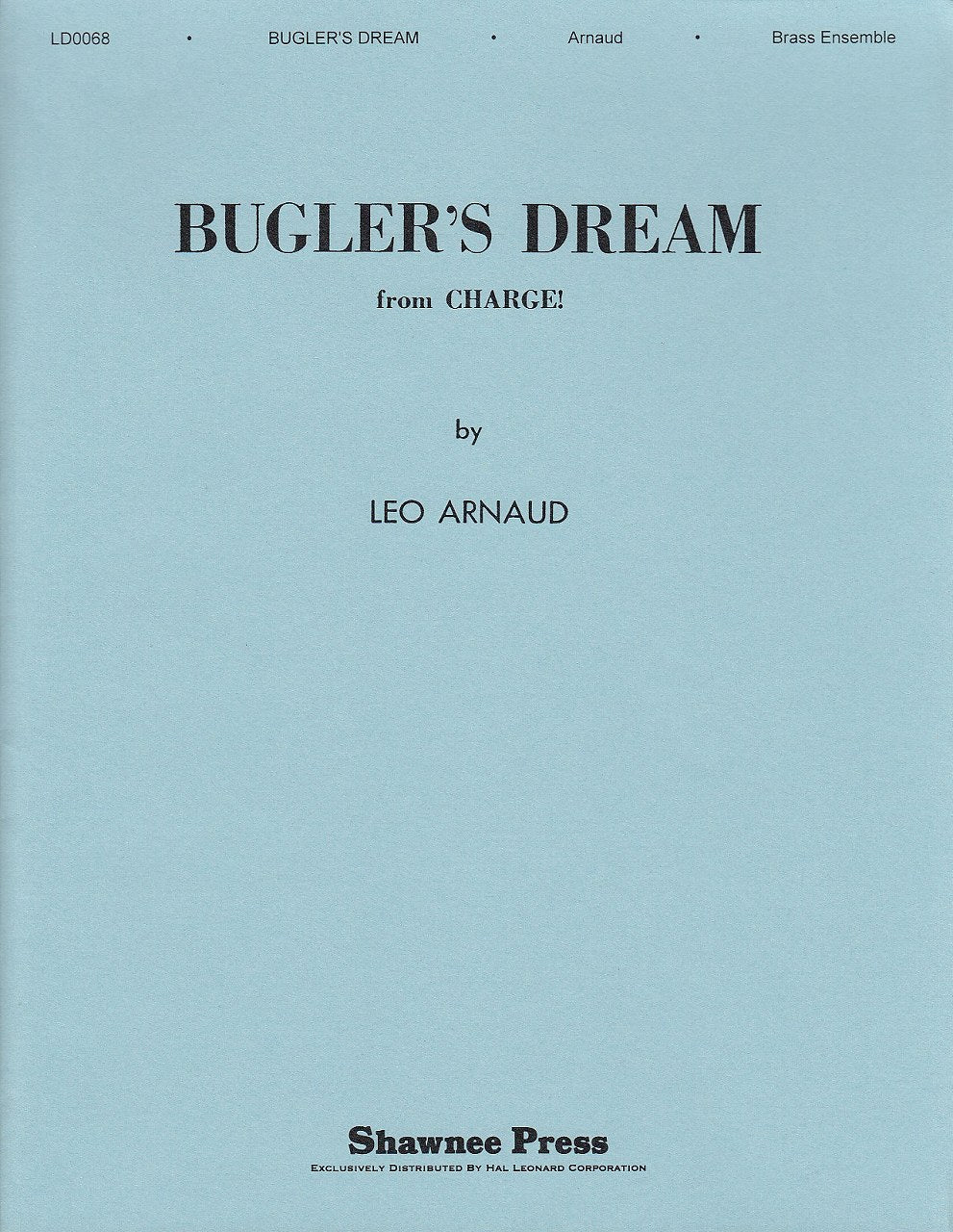 Arnaud, Bugler's Dream (Shawnee Press)