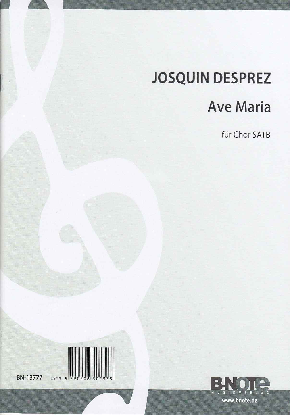 Josquin des Prez, Ave Maria (SATB) (B-Note)