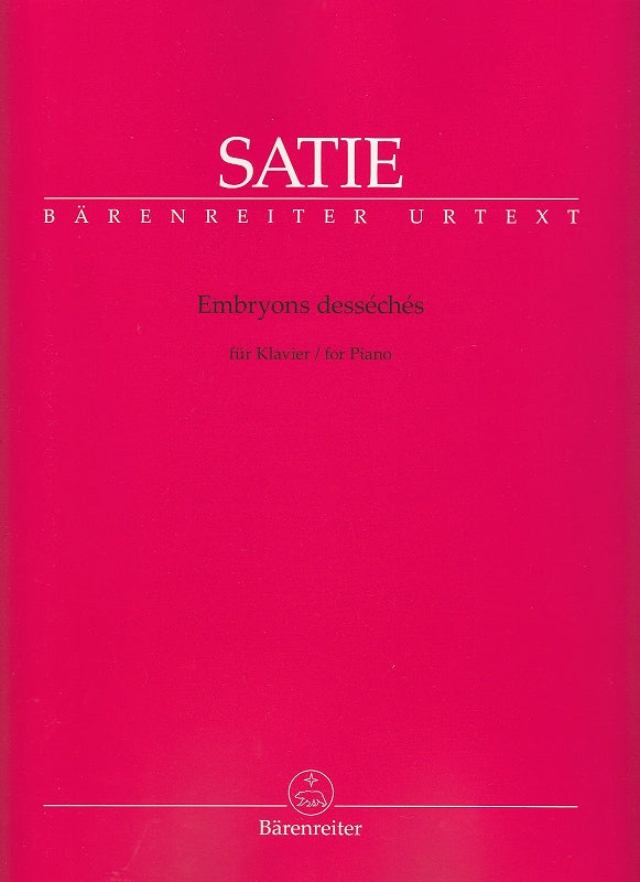 Satie, Embroyons desseches (Barenreiter)