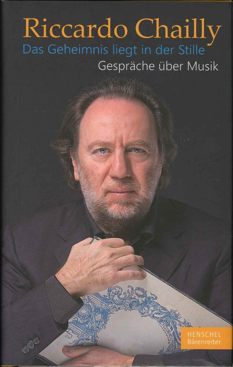 Chailly, Geheimnis liegt in der Stille (Barenreiter)
