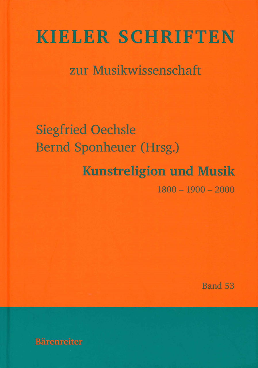 Oechsle, Kunstreligion und Musik 1800- (Barenreiter)