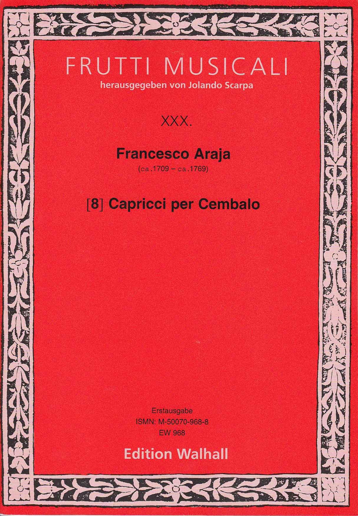 Araja, 8 Capricci per cembalo (Walhall)