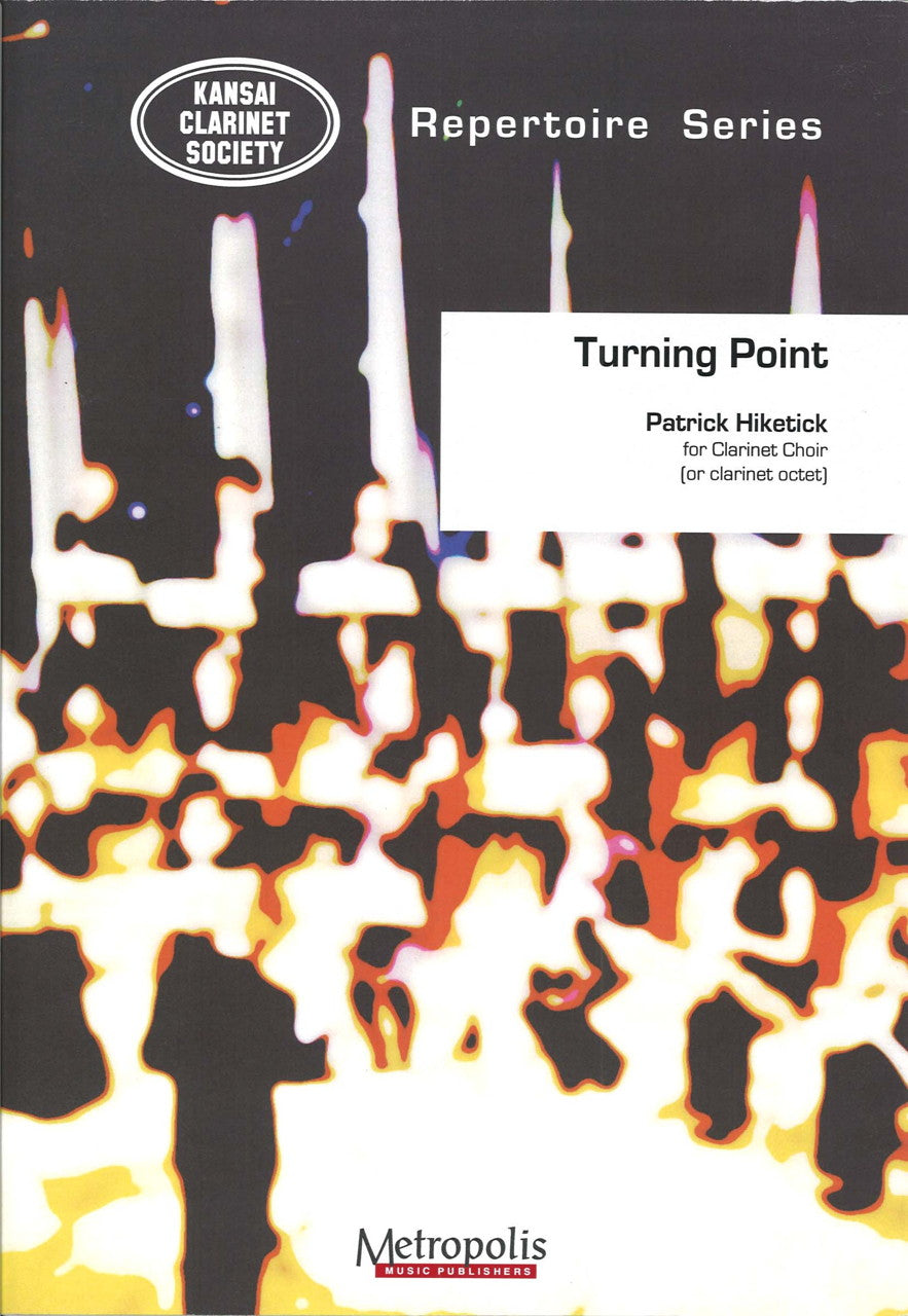 Hiketick, Turning Point (Clarinet Choir) (Metropolis)