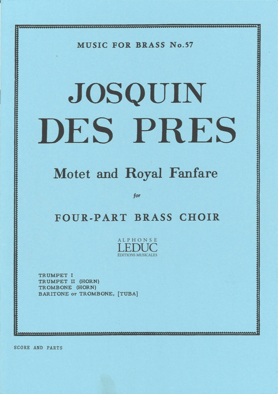 Josquin des Prez, Motet & Royal Fanfare (Robert King/Leduc)