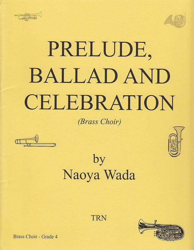 Wada, Prelude, Ballad and Celebration (TRN)