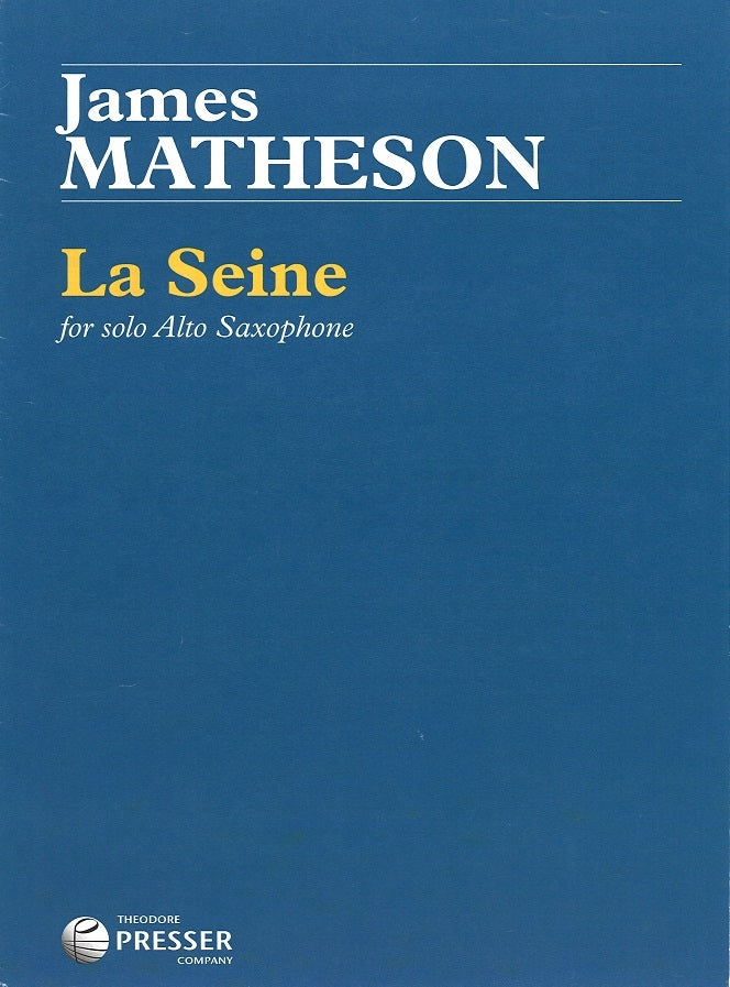Matheson, La Seine (ASax Solo) (Presser)
