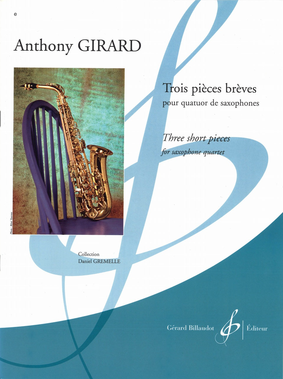 Girard, 3 Pieces breves (SATBr Sax) (Billaudot)