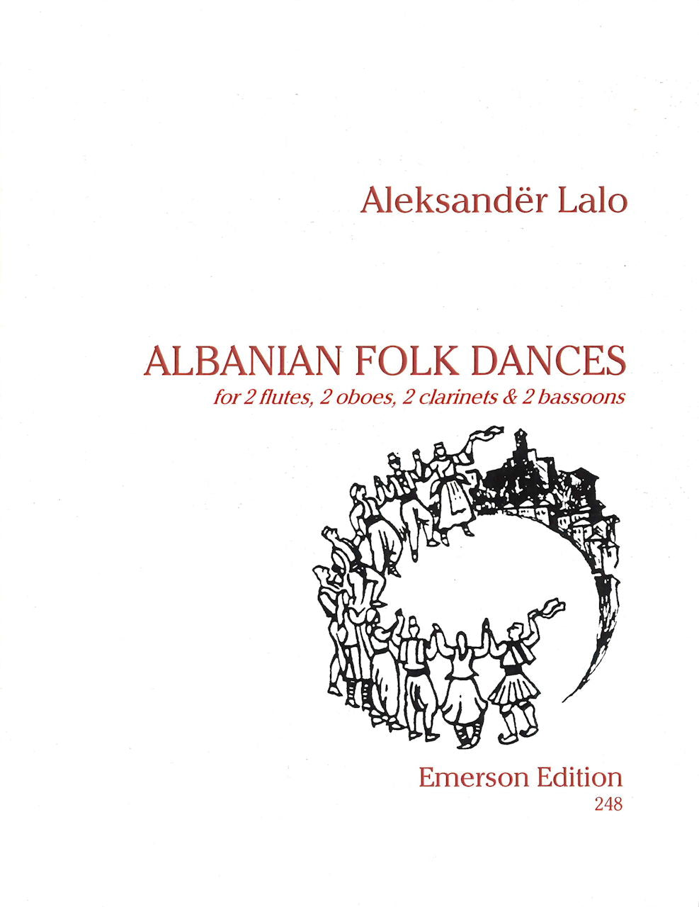 Lalo,A., Albanian Folk Dances (Emerson Edition)