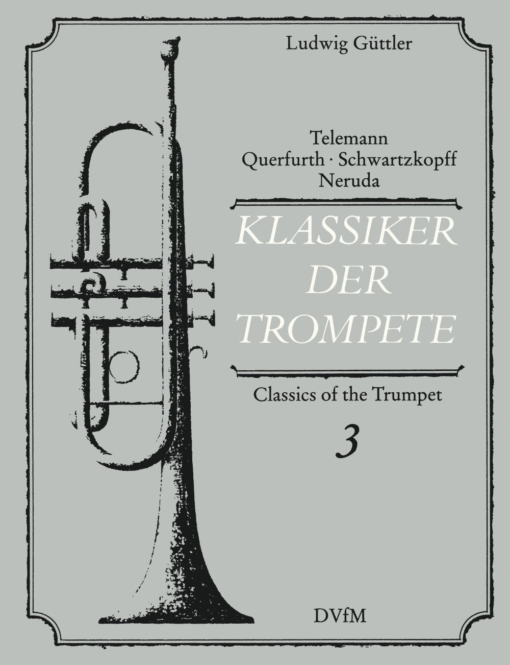 Klassiker der Trompete 3 (Deutscher Verlag fur Musik)