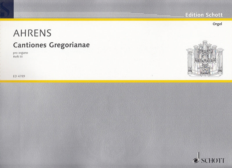 Ahrens, Cantiones gregorianae 3 (Schott)