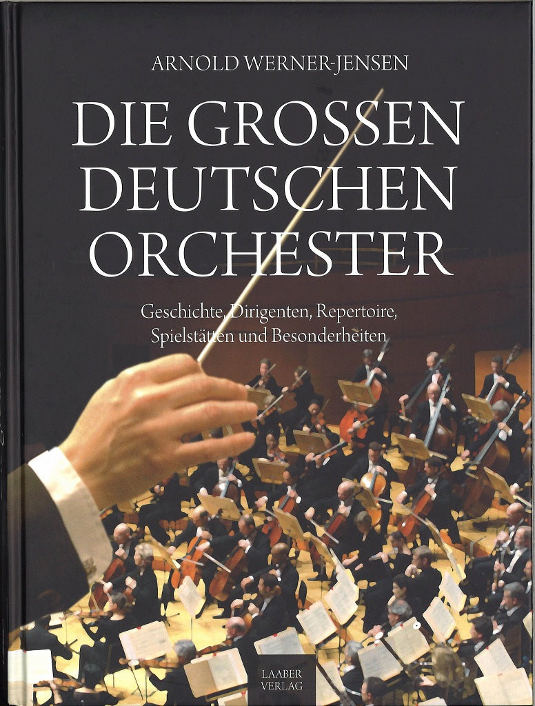 Werner-Jensen, Grossen deutschen Orchest (Laaber-Verlag)