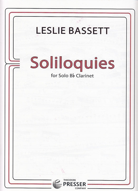 Bassett, Soliloquies, for Solo Clarinet (Merion Music)