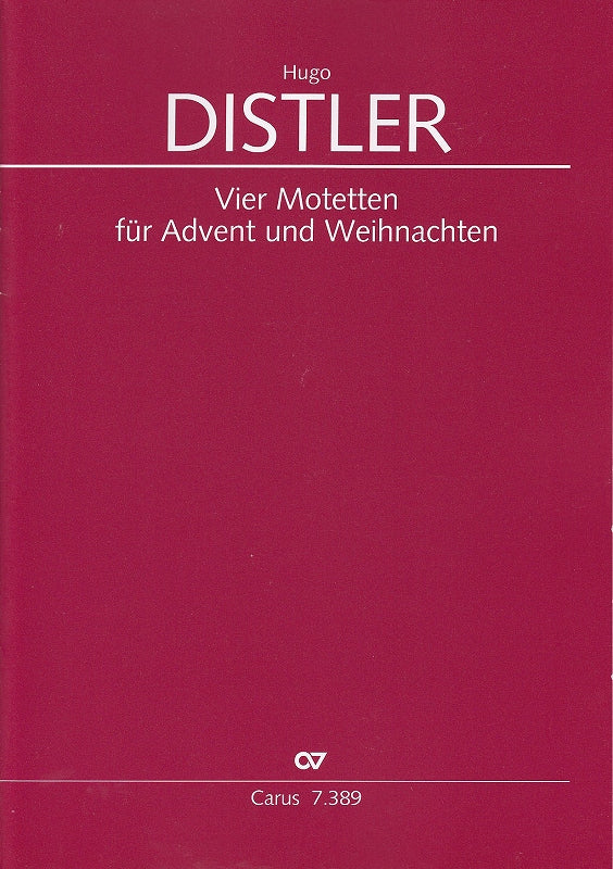 Distler, 4 Motetten fur Advent/Weihnacht (Carus)