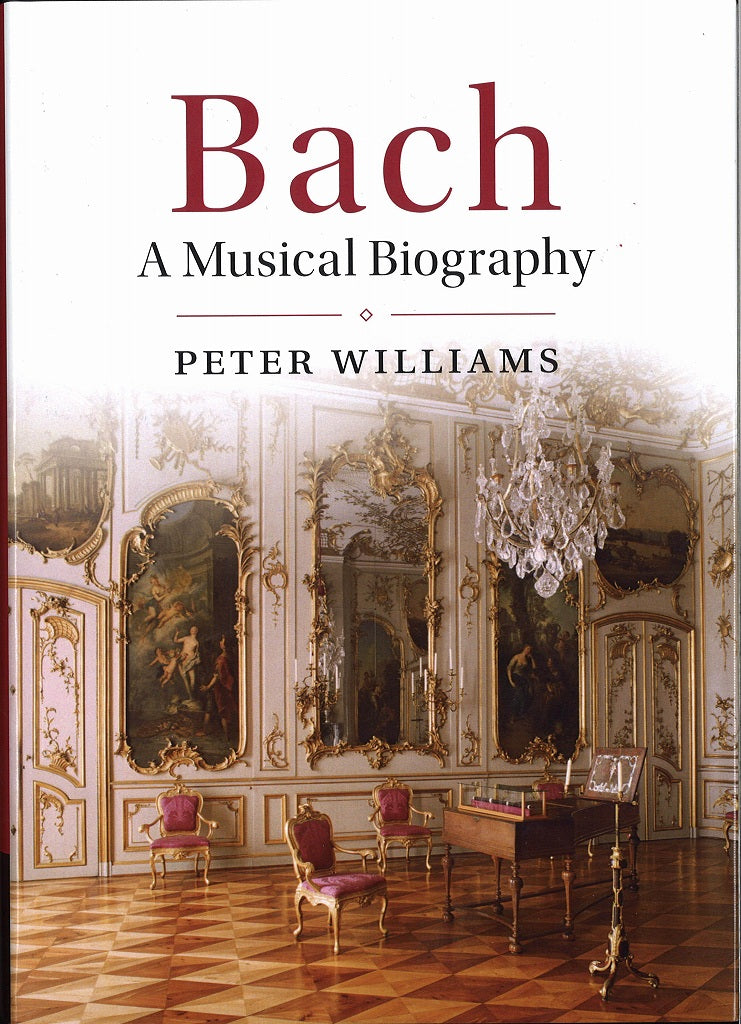 Williams, Bach: A Musical Biography (Cambridge University Press)