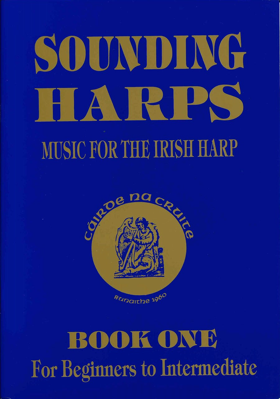 Sounding Harps 1: Beginners to Intermedi (Cairde na Cruite)
