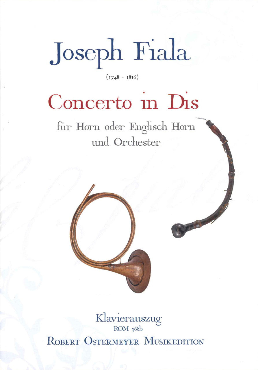 Fiala, Concerto ex Dis (Hn/EHr,Pf) (Robert Ostermeyer)