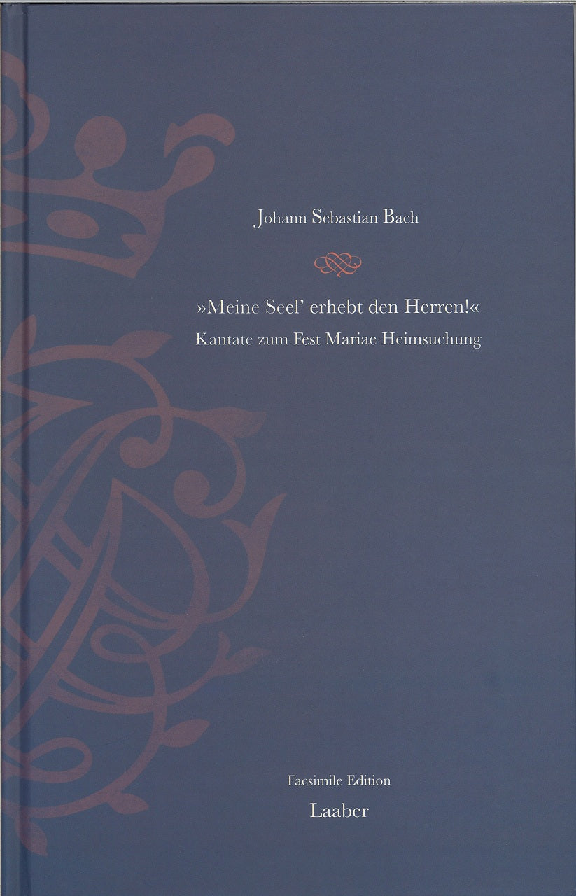 Bach, Kantate BWV 10 Meine Seel' (Facs) (Laaber-Verlag)