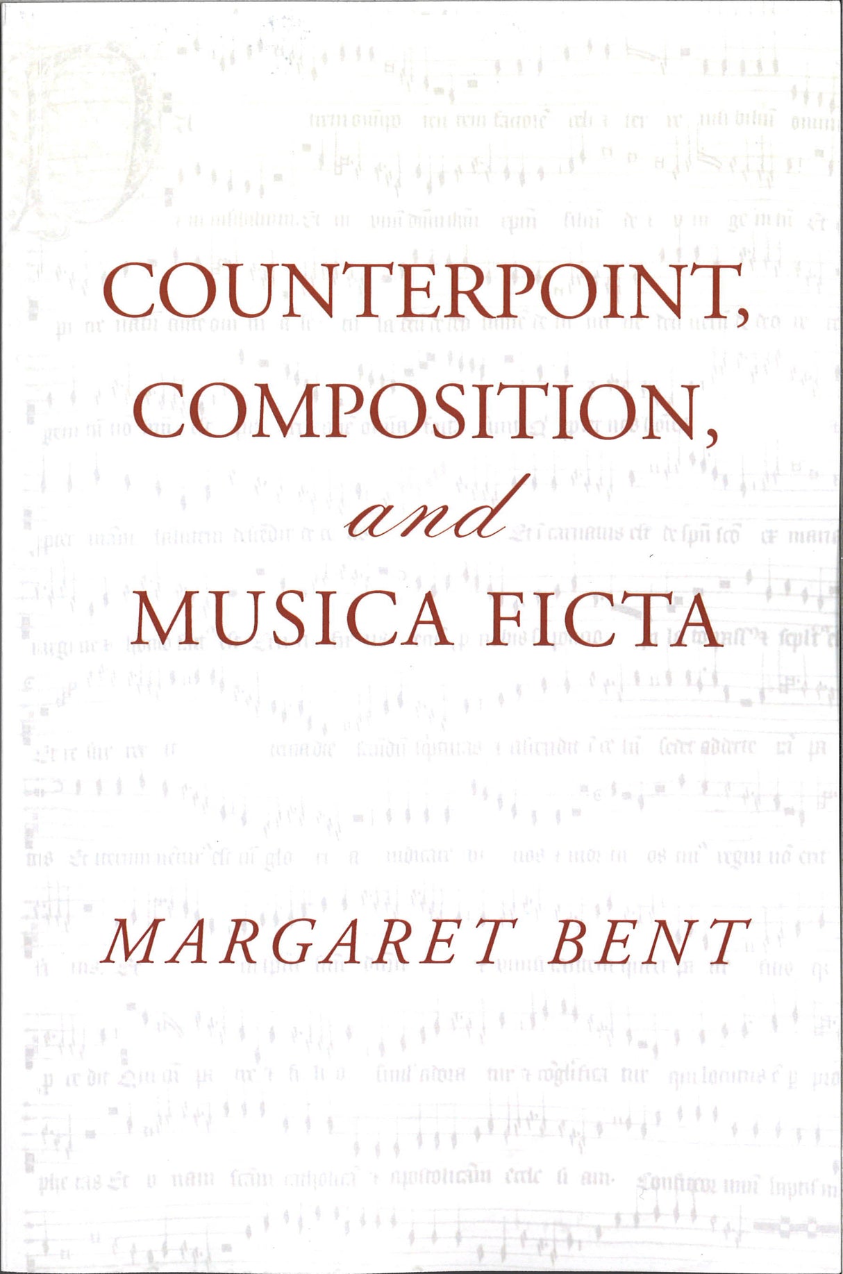 Bent, Counterpoint, Composition and (Routledge)