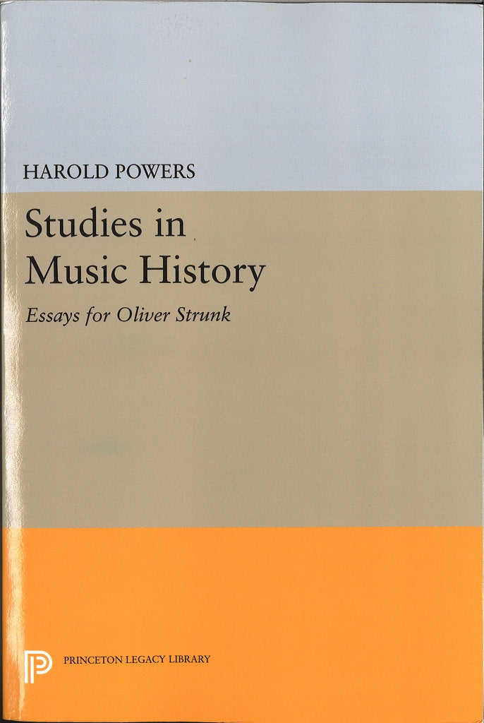 Powers, Studies in Music History: Essays (Princeton University Press)
