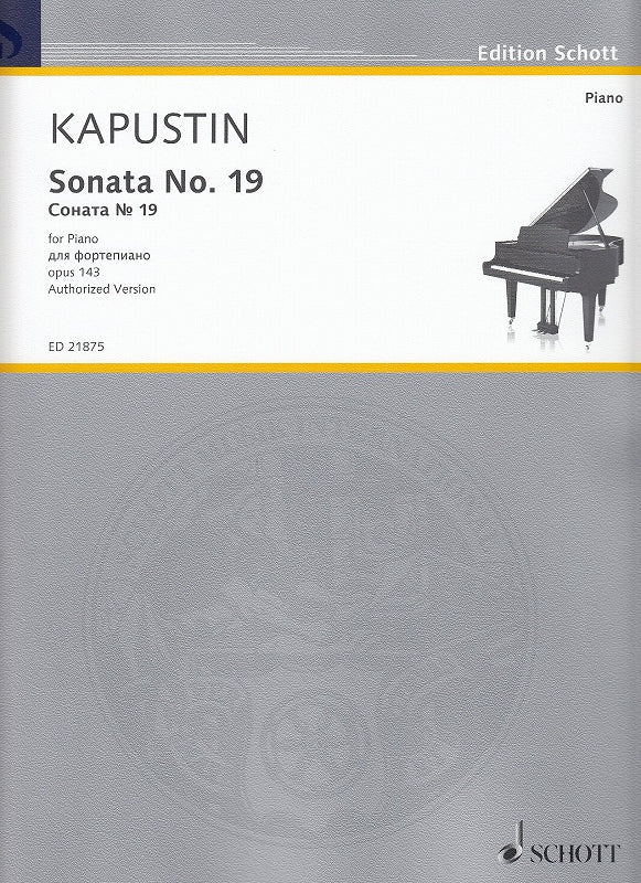 Kapustin, Sonata No. 19, op. 143 (Schott)