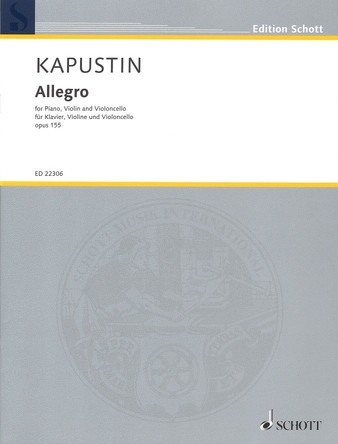 Kapustin, Allegro op. 155 (Vn,Vc,Pf) (Schott)