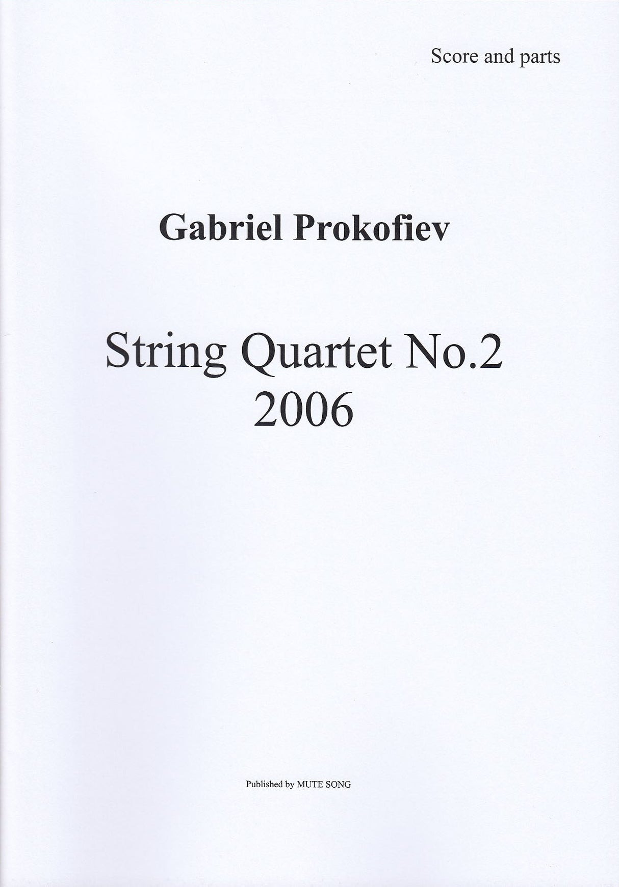 Prokofiev,G., String Quartet No. 2 (Mute Song/Chester)