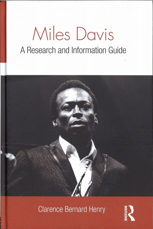 Henry, Miles Davis: A Research and (Routledge)