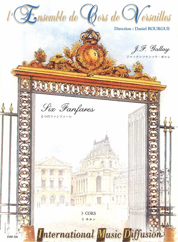 Gallay, 6 Fanfares (3Hn) (IMD (International Music Diffusion))