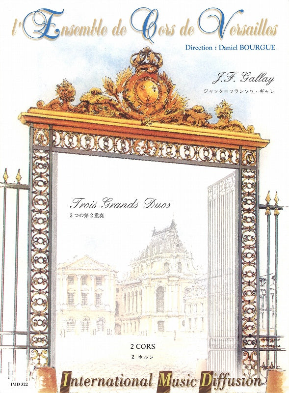 Gallay,J.F., 3 Grands Duos (2Hn) (IMD (International Music Diffusion))